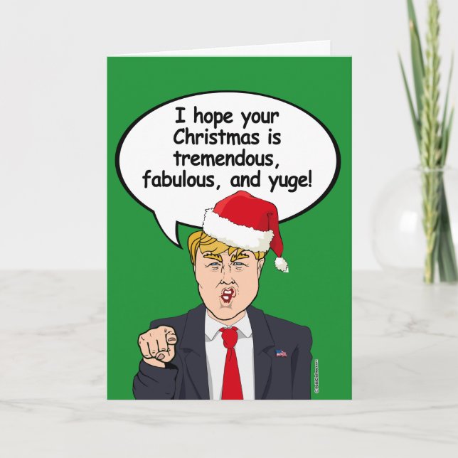 Trump Christmas Card - I hope your Christmas is tr (Front)