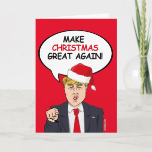 Trump Christmas Card - Make Christmas Great Again