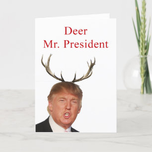 Trump Christmas: Deer Mr. President Holiday Card