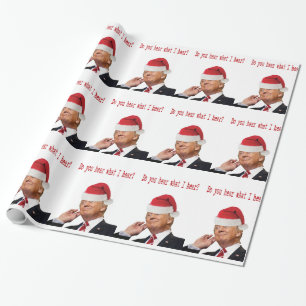 Trump Christmas: Do You Hear What I Hear? Wrapping Paper