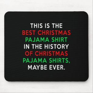 Trump Christmas Pyjamas - Funny Trump Quote Mouse Pad