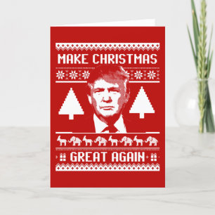 Trump Christmas Sweater - Make Christmas Great Aga Holiday Card