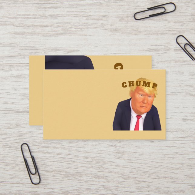 Trump/Chump Business Card (Front/Back In Situ)