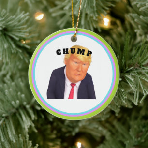 Trump/Chump Ceramic Ornament