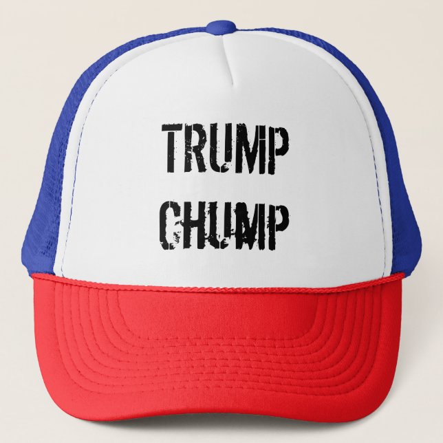 Trump Chump hat (Front)