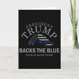 Trump Cks The Blue Thin Blue Line Flag Police Supp Card