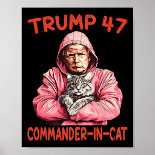 Trump Commander In Cat Funny Cat And Trump Poster