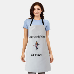 Trump Convicted Felon Apron