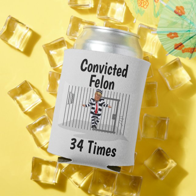 Trump Convicted Felon Can Cooler (In Situ Summer)