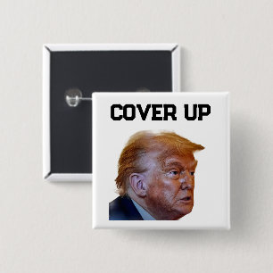 Trump Cover Up Button
