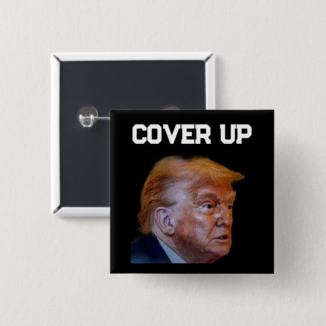 Trump Cover Up Button (Front & Back)