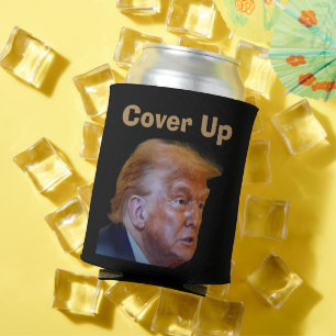 Trump/Cover Up Can Cooler