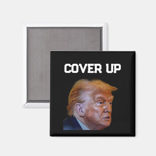Trump Cover Up Magnet