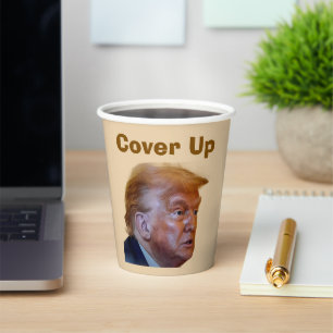 Trump/Cover Up Paper Cup