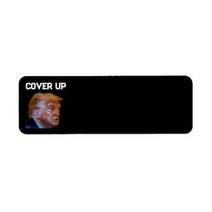 Trump Cover Up Return Address Label