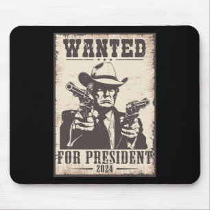 Trump Cowboy Wanted For U.s. President 2024 Mouse Pad