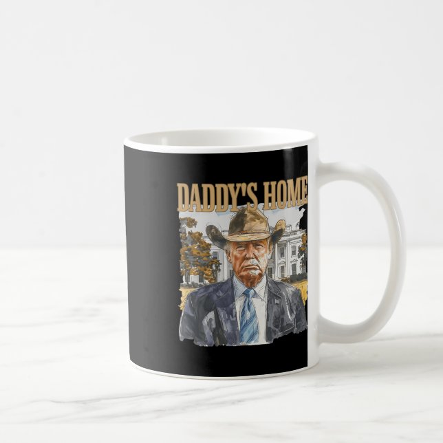 Trump Cowboy Western Daddy's Home Take America Bac Coffee Mug (Right)