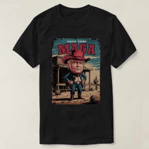 Trump Cowboy Wild West  T-Shirt
