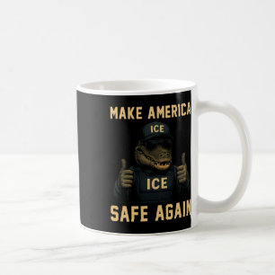 Trump Crocodiles Funny Make America Safe Again Imm Coffee Mug