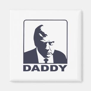 Trump Daddy 2025 President Magnet