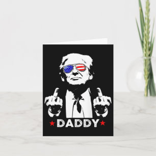 Trump Daddy 2025 President Supporters Men And Wome Card