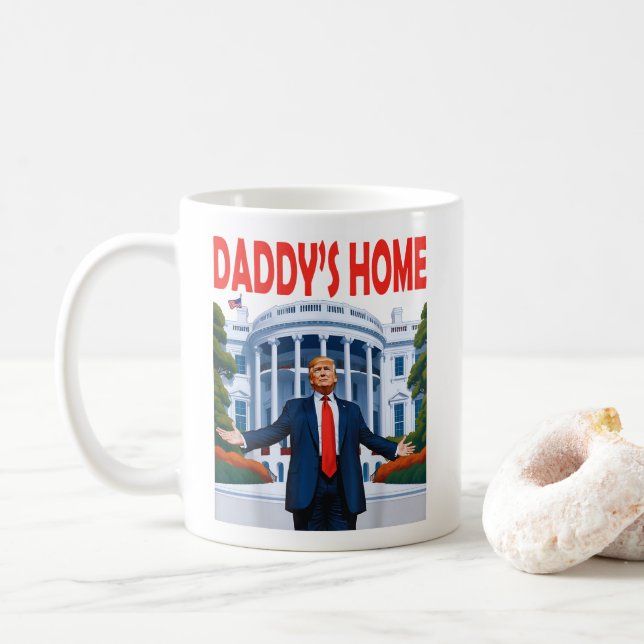 Trump Daddys Home Coffee Mug (With Donut)