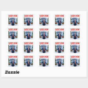 Trump Daddys Home Square Sticker
