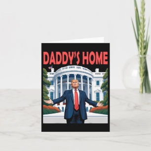 Trump Daddys Home White House 1 Card