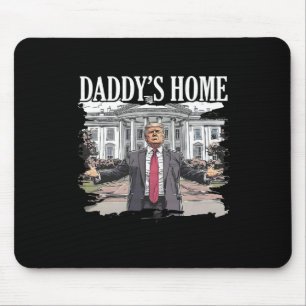Trump Daddys Home White House 2024 1 Mouse Pad
