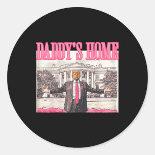 Trump Daddy's Home White House 2024 Classic Round Sticker