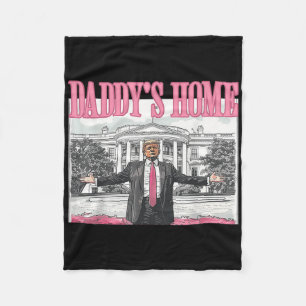 Trump Daddys Home White House 2024  Fleece Blanket