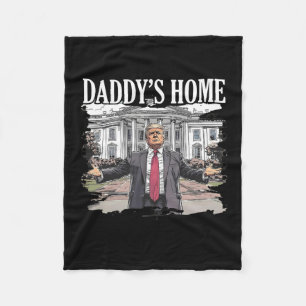 Trump Daddys Home White House 2024  Fleece Blanket