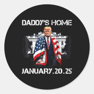 Trump Daddys Home White House Classic Round Sticker