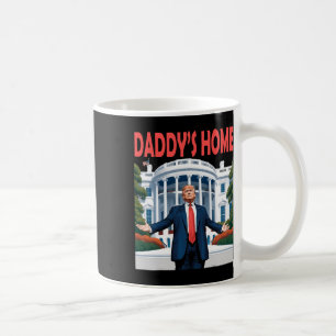 Trump Daddys Home White House Coffee Mug