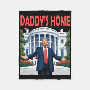 Trump Daddys Home White House Fleece Blanket
