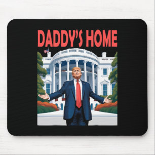 Trump Daddys Home White House Mouse Pad