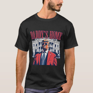Trump Daddys Home White House Usa American Flag Vi T-Shirt
