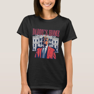 Trump Daddys Home White House Usa American Flag Vi T-Shirt