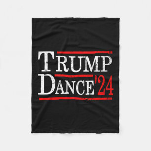 Trump Dance 2024 Trump Vance Funny Republican Poli Fleece Blanket
