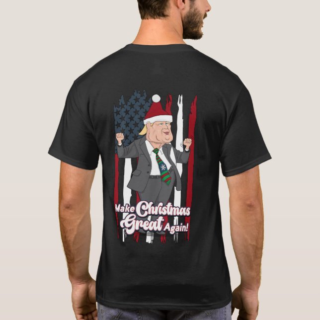 Trump Dance Make Christmas Great Again T-Shirt (Back)
