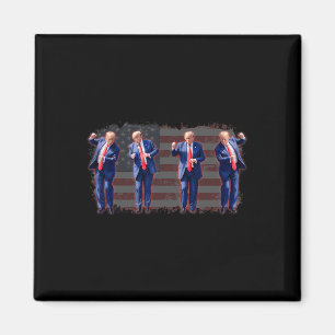 Trump Dance Pro Trump 2024 Trump President 45 47 Magnet