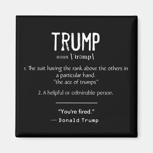 Trump Definition Cool Political Donald Trump Quote Magnet (Front)