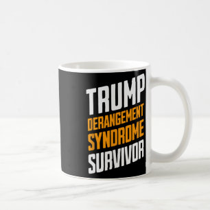 Trump Derangement Syndrome Survivor 3 Coffee Mug
