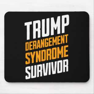 Trump Derangement Syndrome Survivor 3 Mouse Pad