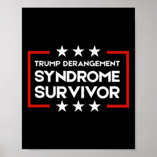 Trump Derangement Syndrome Survivor Poster