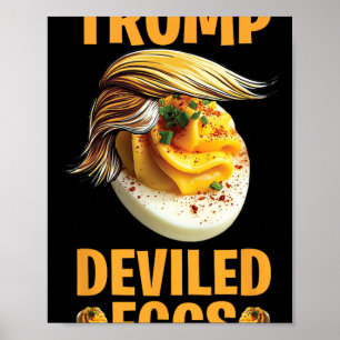 Trump Deviled Eggs Funny Political Thanksgiving Poster