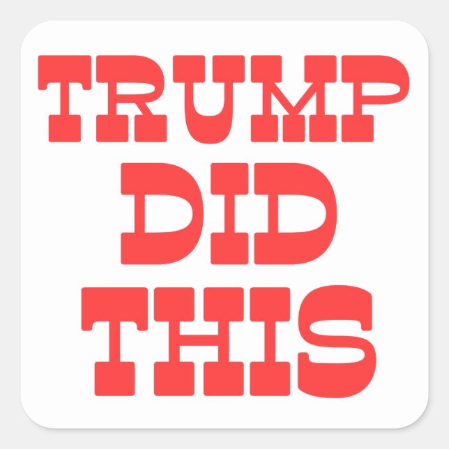 Trump Did This Protest Gas  Square Sticker (Front)