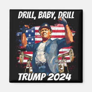 Trump Drill Baby Drill Trump 2024  Magnet