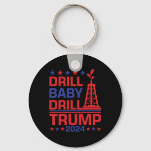 Trump Drill Byby Republican Funny Quote Key Ring