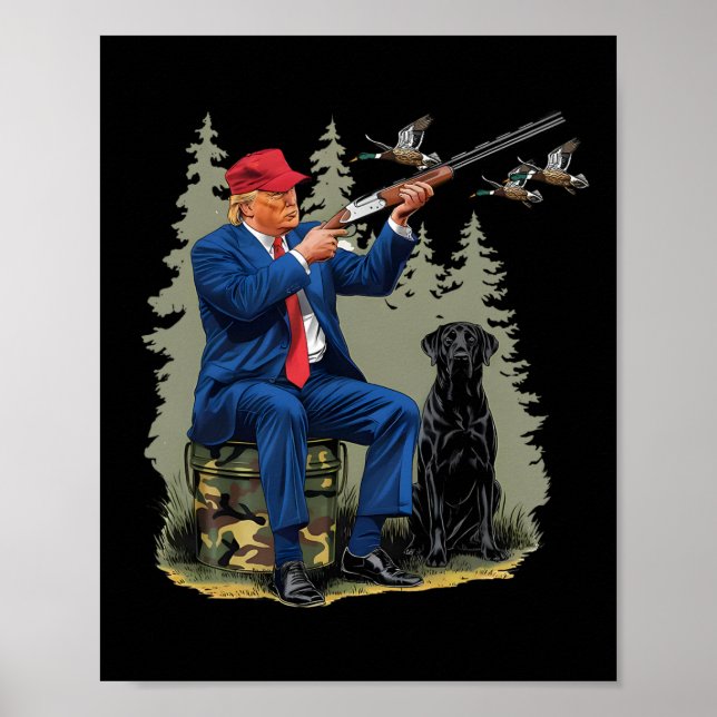 Trump Duck Hunting Donald Trump Old School Camoufl Poster (Front)